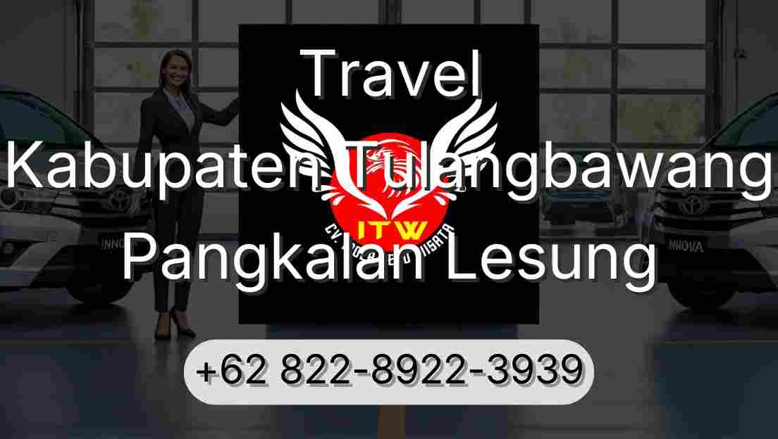 Travel Kabupaten Tulangbawang Pangkalan Lesung