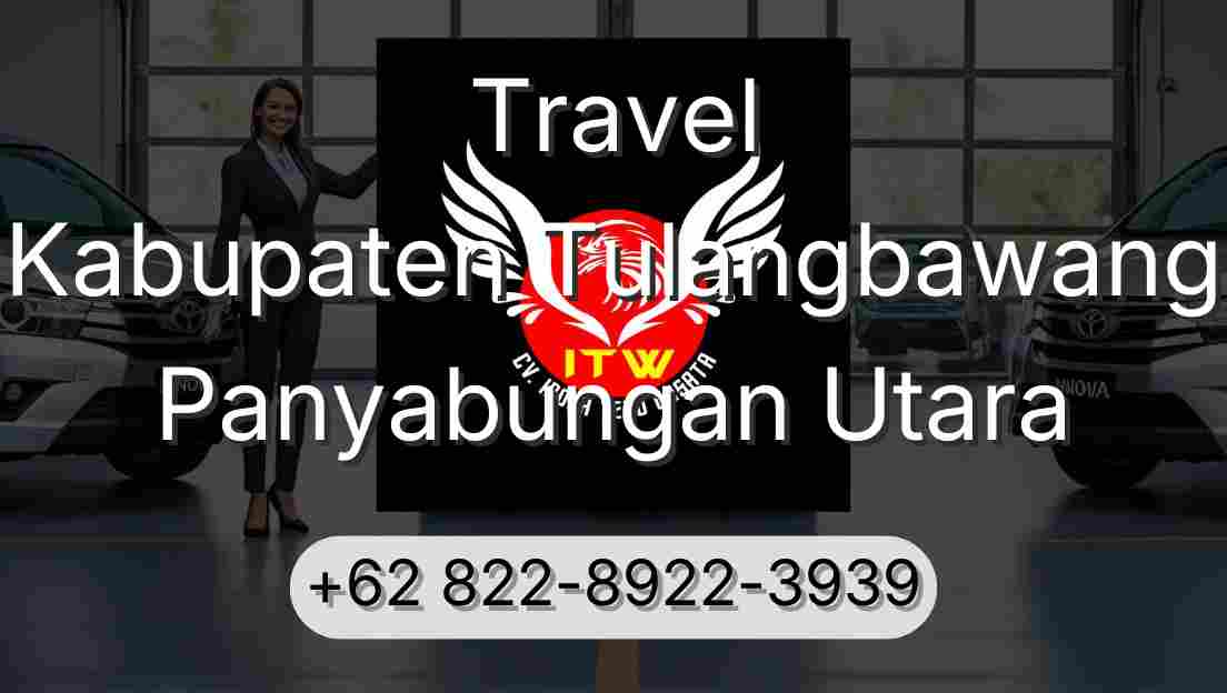 Travel Kabupaten Tulangbawang Panyabungan Utara