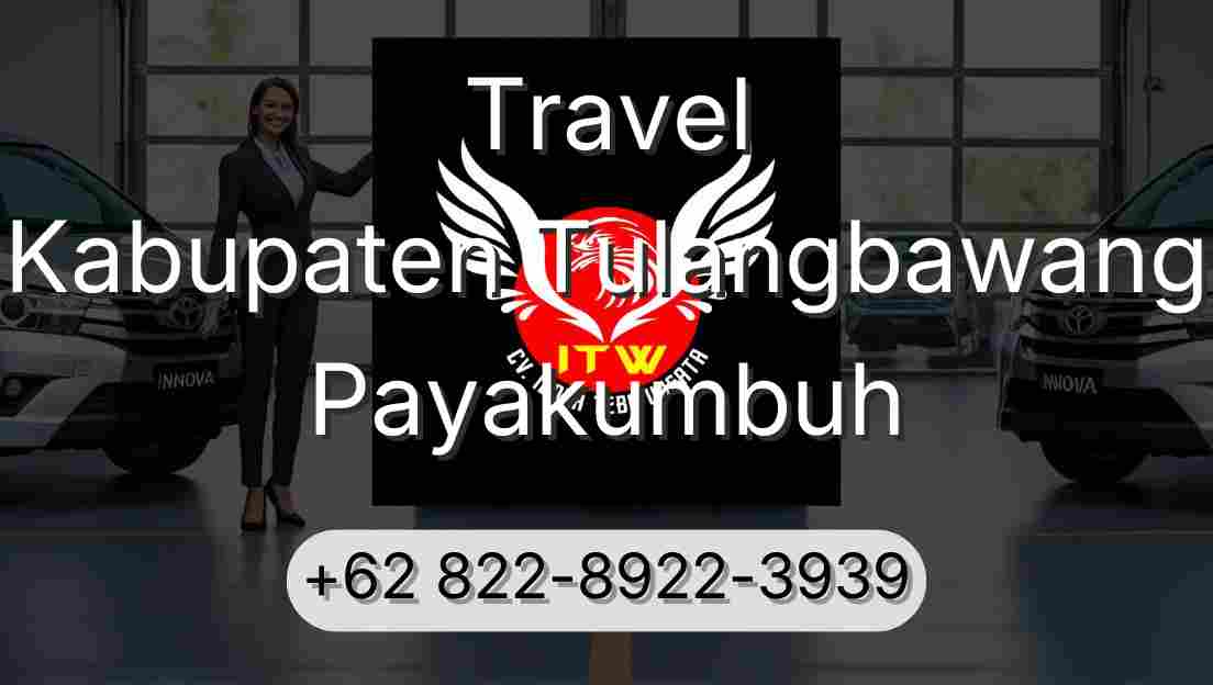 Travel Kabupaten Tulangbawang Payakumbuh