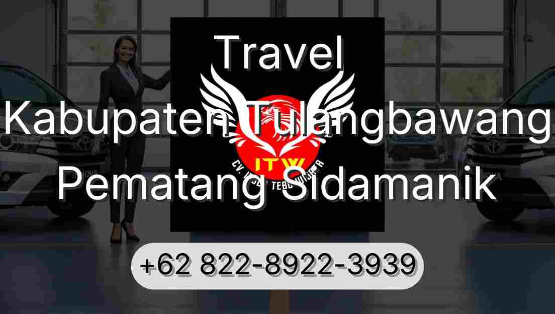 Travel Kabupaten Tulangbawang Pematang Sidamanik