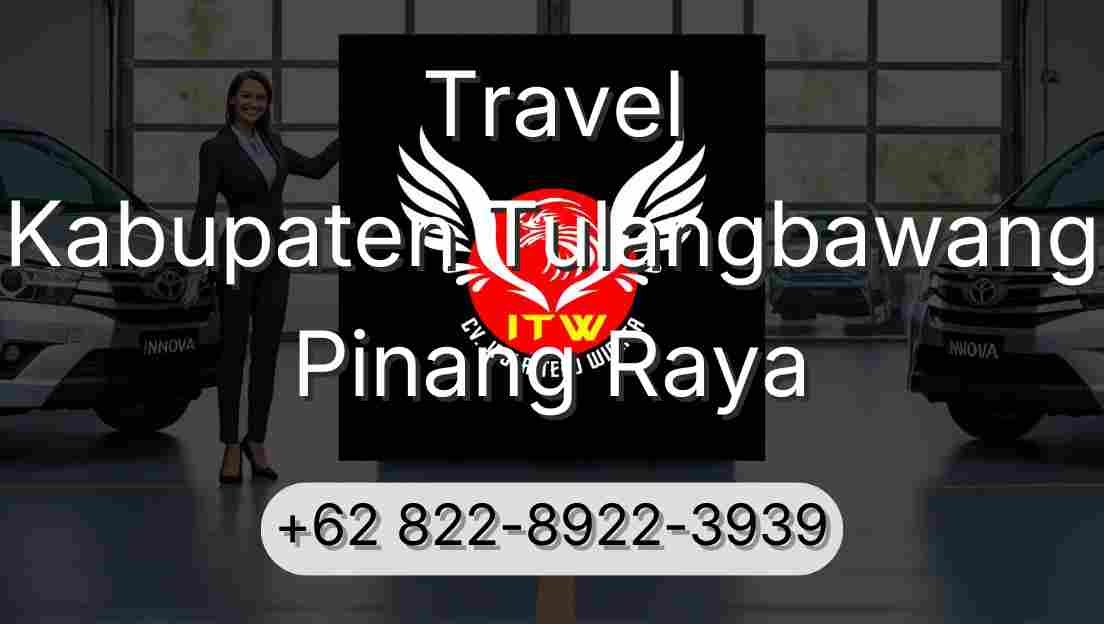 Travel Kabupaten Tulangbawang Pinang Raya
