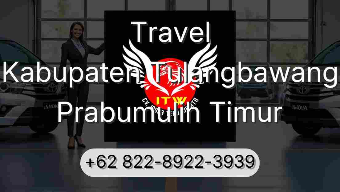 Travel Kabupaten Tulangbawang Prabumulih Timur