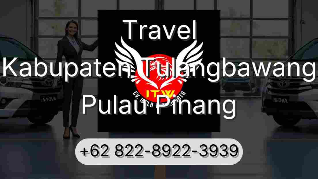 Travel Kabupaten Tulangbawang Pulau Pinang
