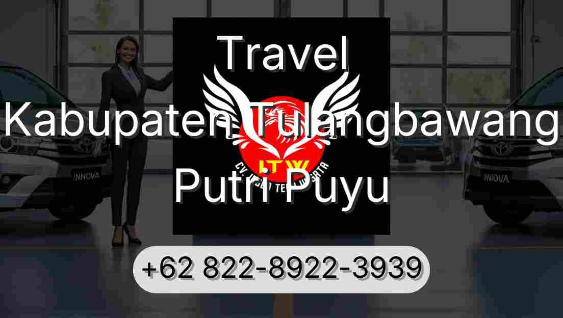 Travel Kabupaten Tulangbawang Putri Puyu