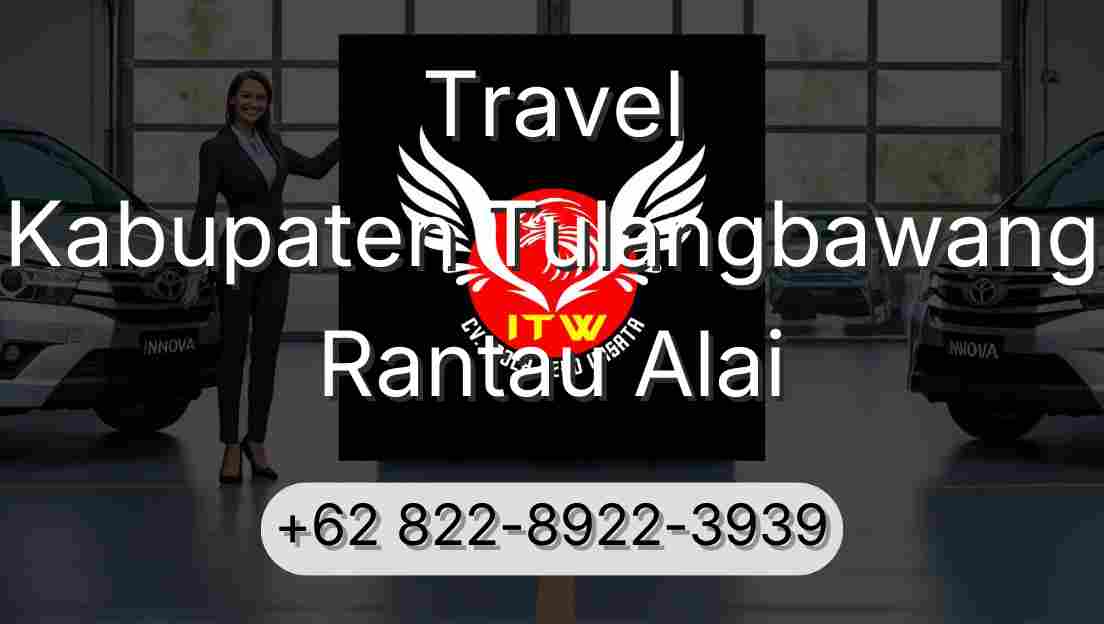 Travel Kabupaten Tulangbawang Rantau Alai