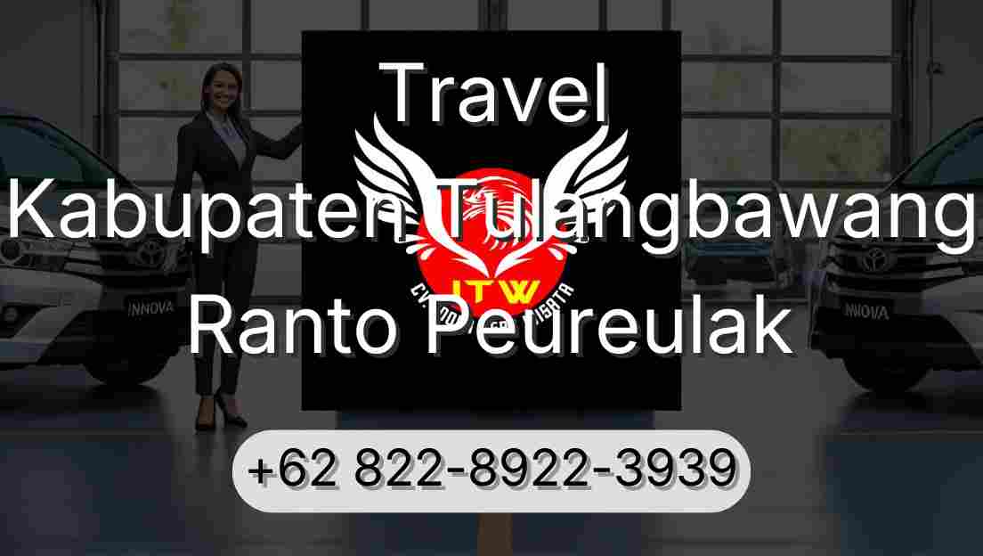 Travel Kabupaten Tulangbawang Ranto Peureulak