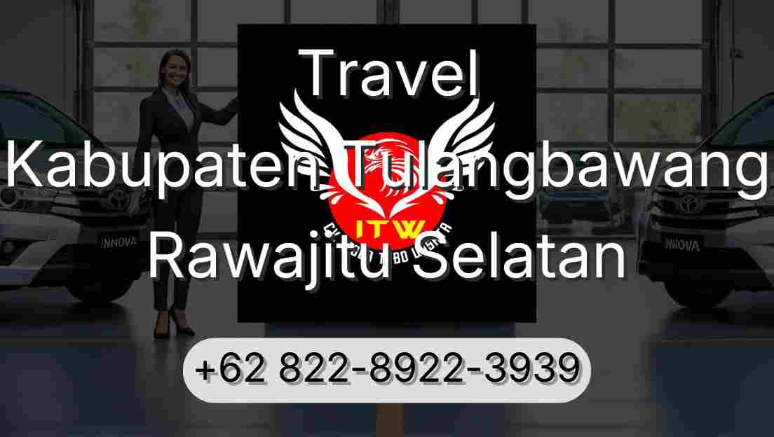 Travel Kabupaten Tulangbawang Rawajitu Selatan