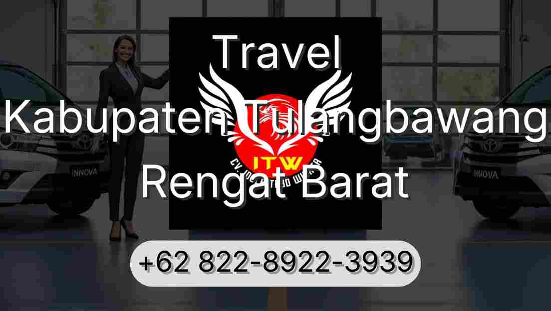 Travel Kabupaten Tulangbawang Rengat Barat