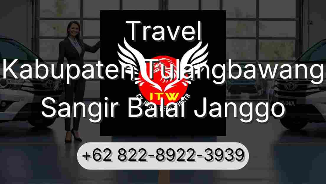 Travel Kabupaten Tulangbawang Sangir Balai Janggo