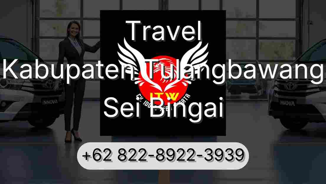 Travel Kabupaten Tulangbawang Sei Bingai