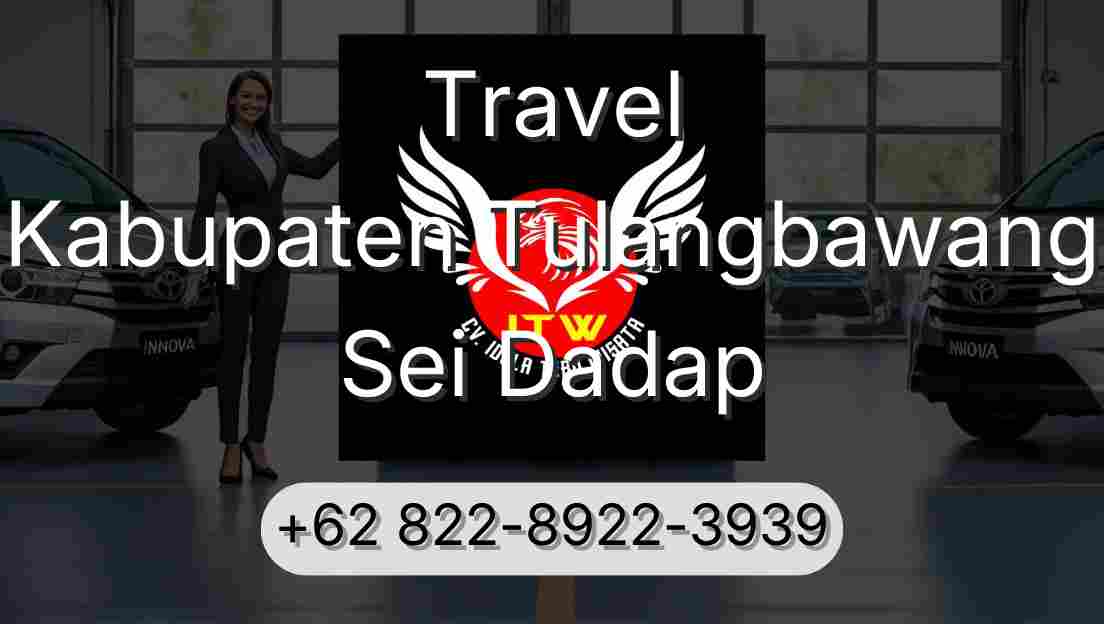 Travel Kabupaten Tulangbawang Sei Dadap