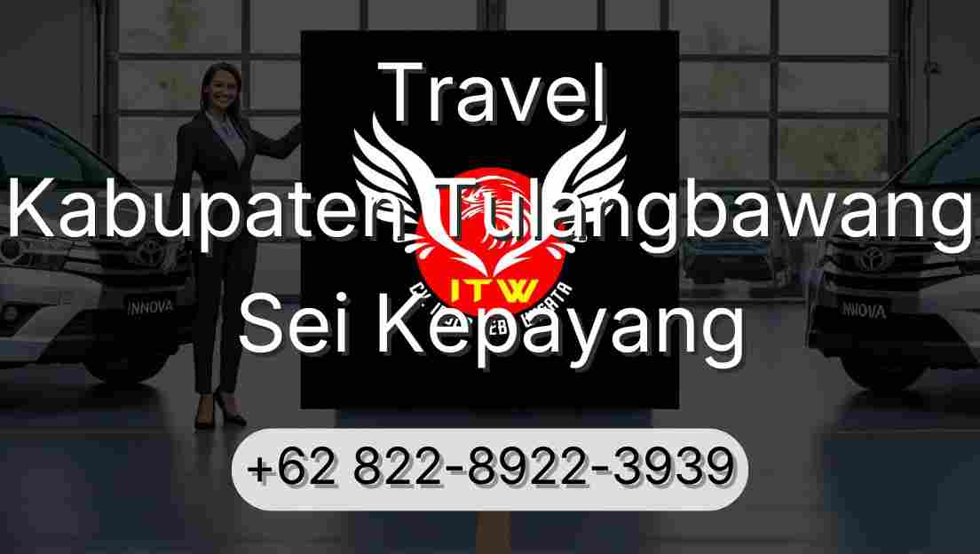 Travel Kabupaten Tulangbawang Sei Kepayang