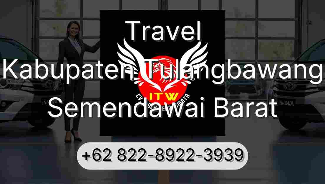Travel Kabupaten Tulangbawang Semendawai Barat
