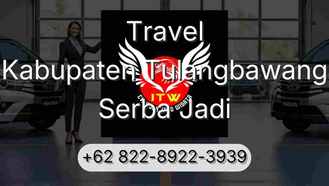Travel Kabupaten Tulangbawang Serba Jadi