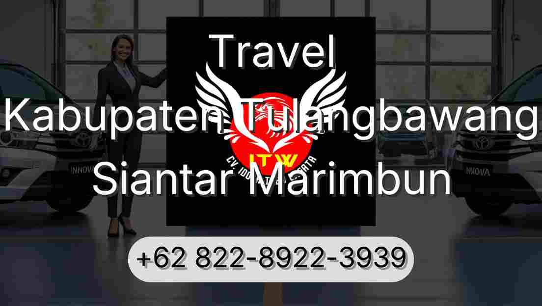 Travel Kabupaten Tulangbawang Siantar Marimbun