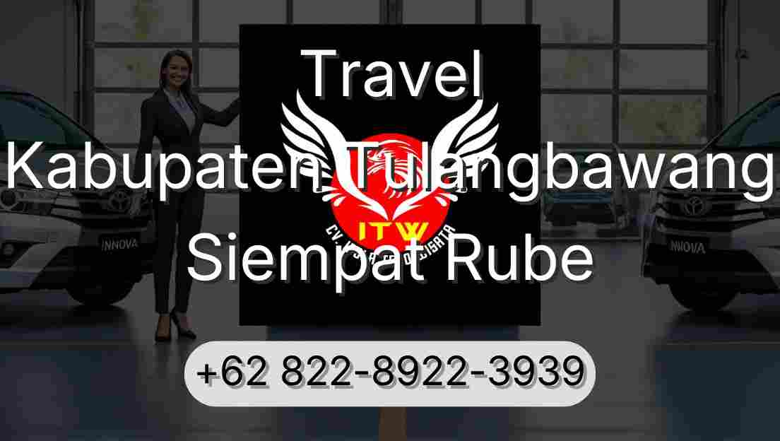 Travel Kabupaten Tulangbawang Siempat Rube