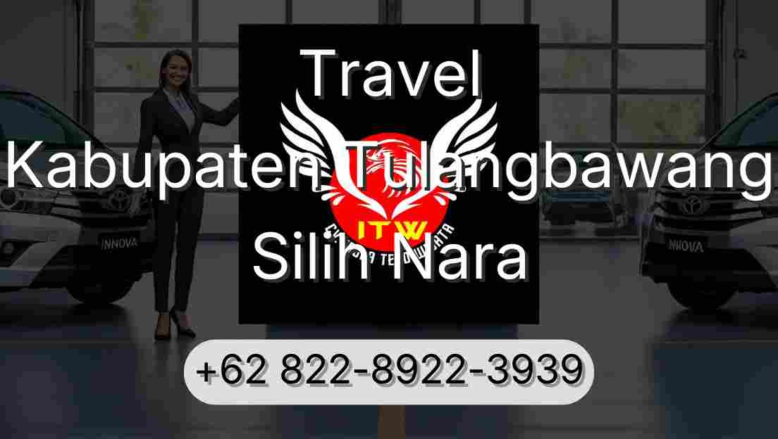 Travel Kabupaten Tulangbawang Silih Nara