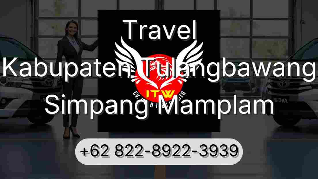 Travel Kabupaten Tulangbawang Simpang Mamplam