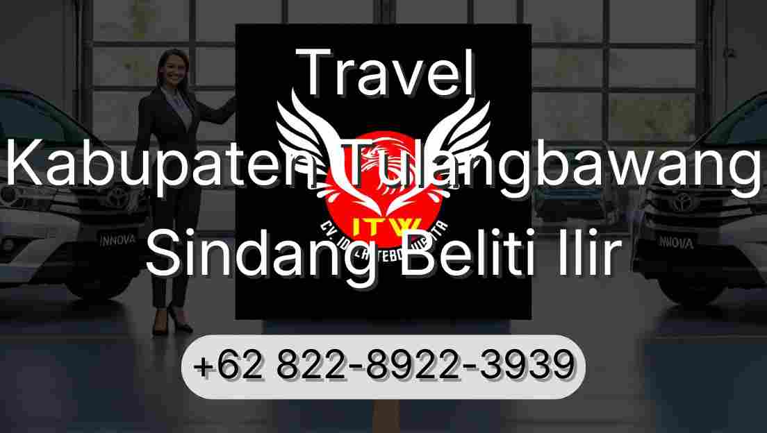 Travel Kabupaten Tulangbawang Sindang Beliti Ilir