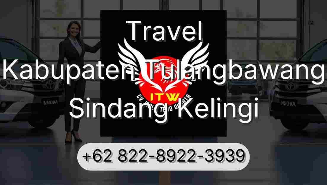 Travel Kabupaten Tulangbawang Sindang Kelingi
