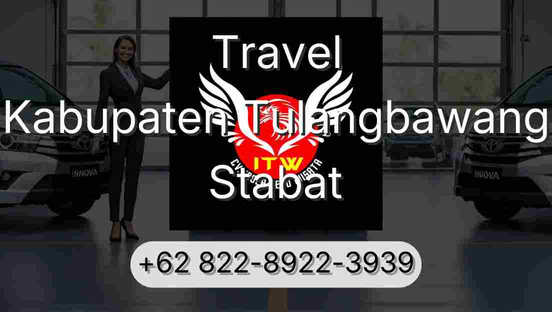 Travel Kabupaten Tulangbawang Stabat