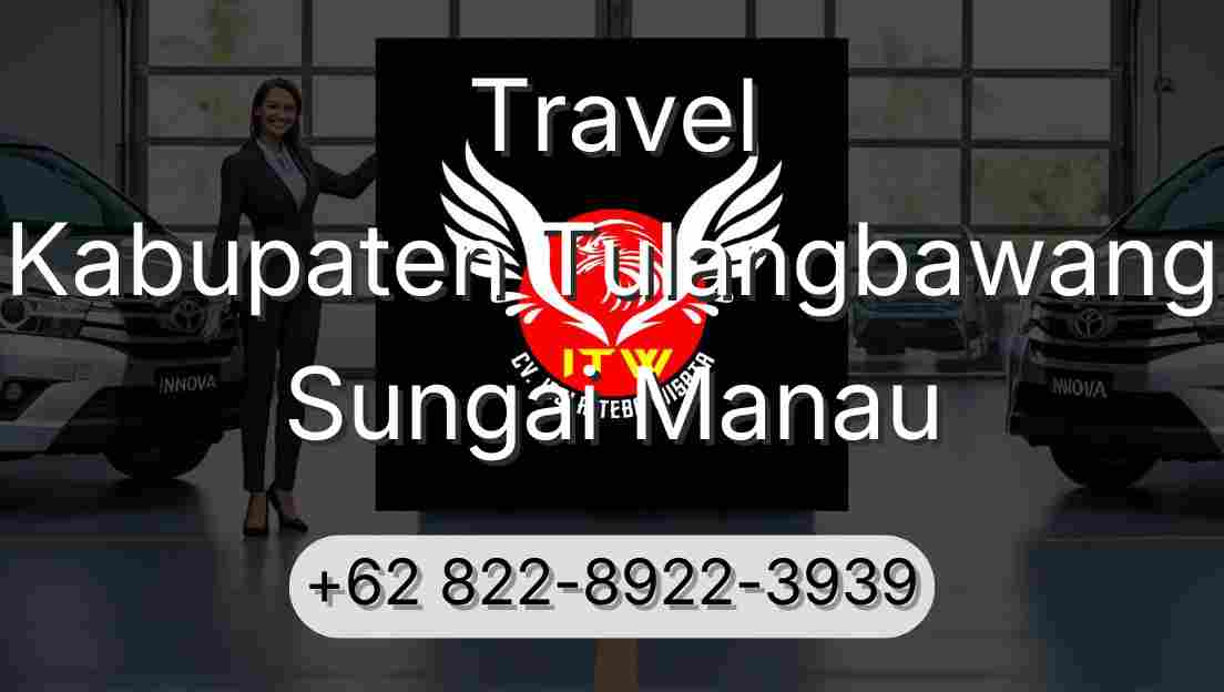 Travel Kabupaten Tulangbawang Sungai Manau