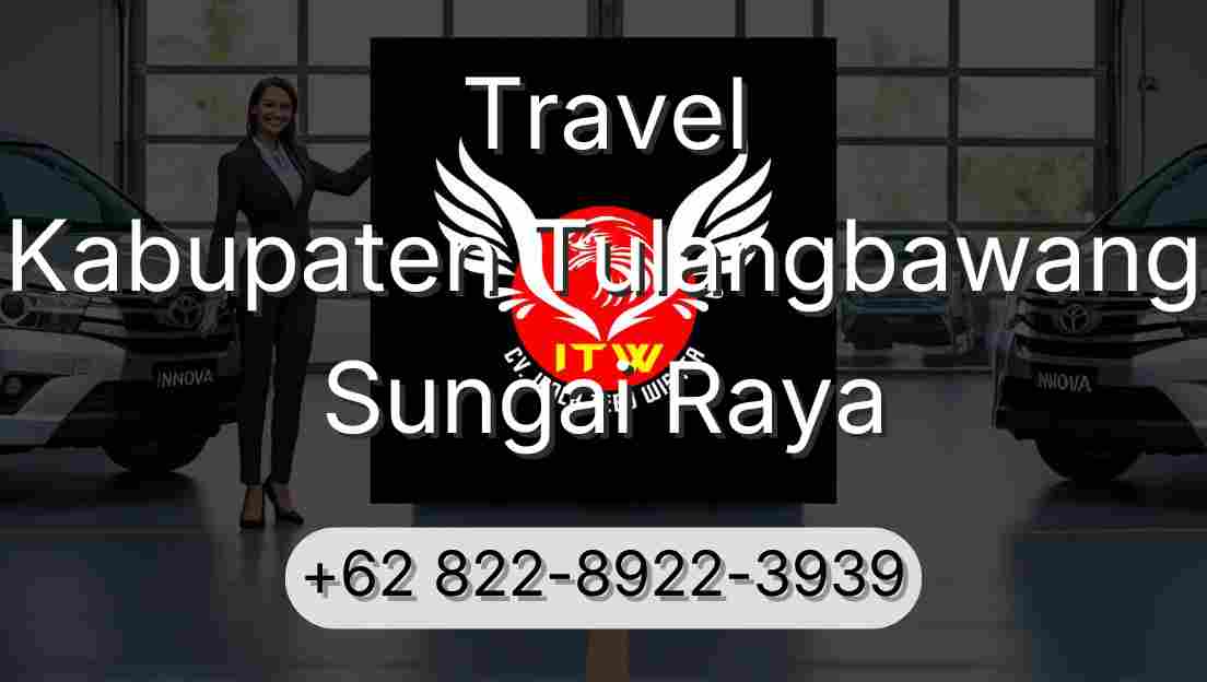 Travel Kabupaten Tulangbawang Sungai Raya