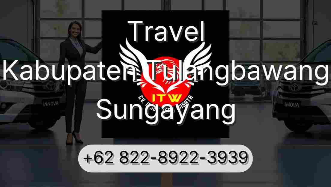 Travel Kabupaten Tulangbawang Sungayang