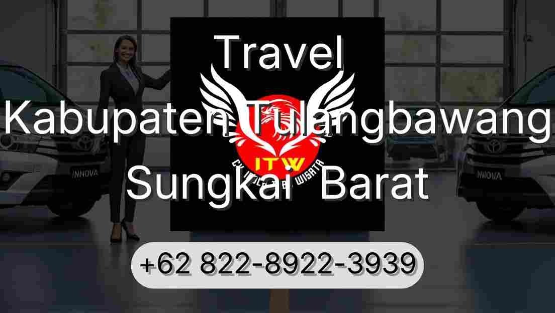 Travel Kabupaten Tulangbawang Sungkai  Barat