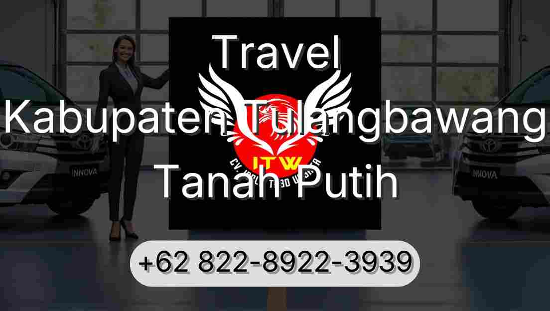 Travel Kabupaten Tulangbawang Tanah Putih