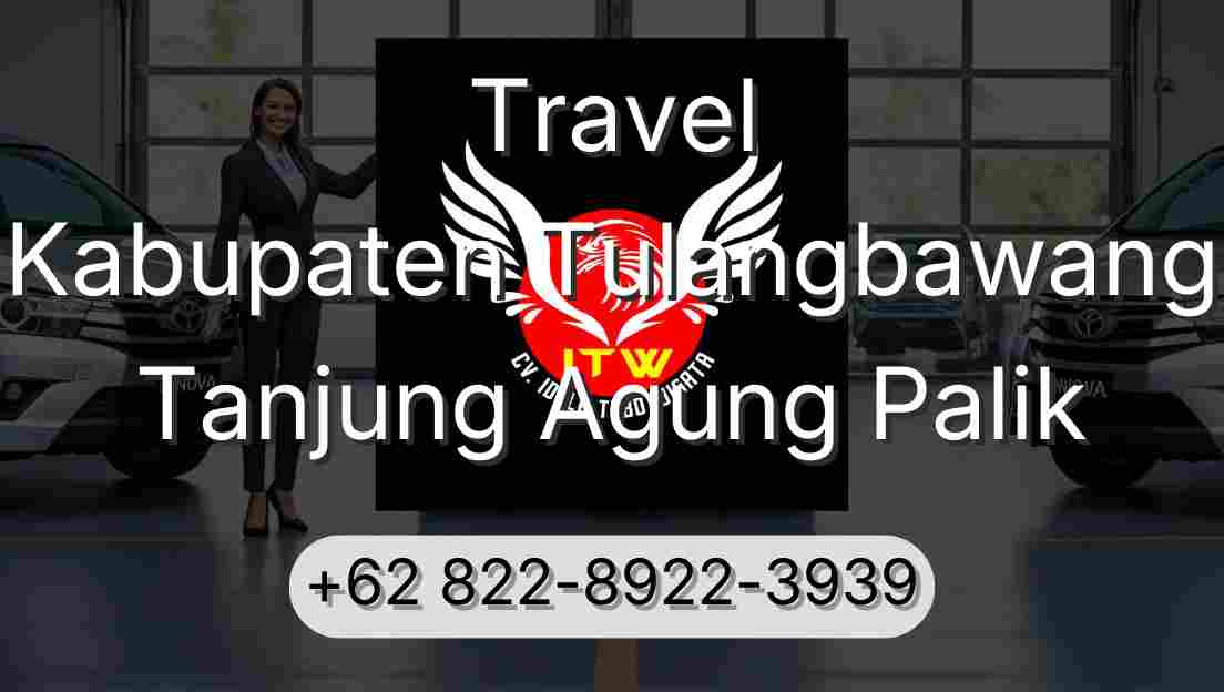 Travel Kabupaten Tulangbawang Tanjung Agung Palik