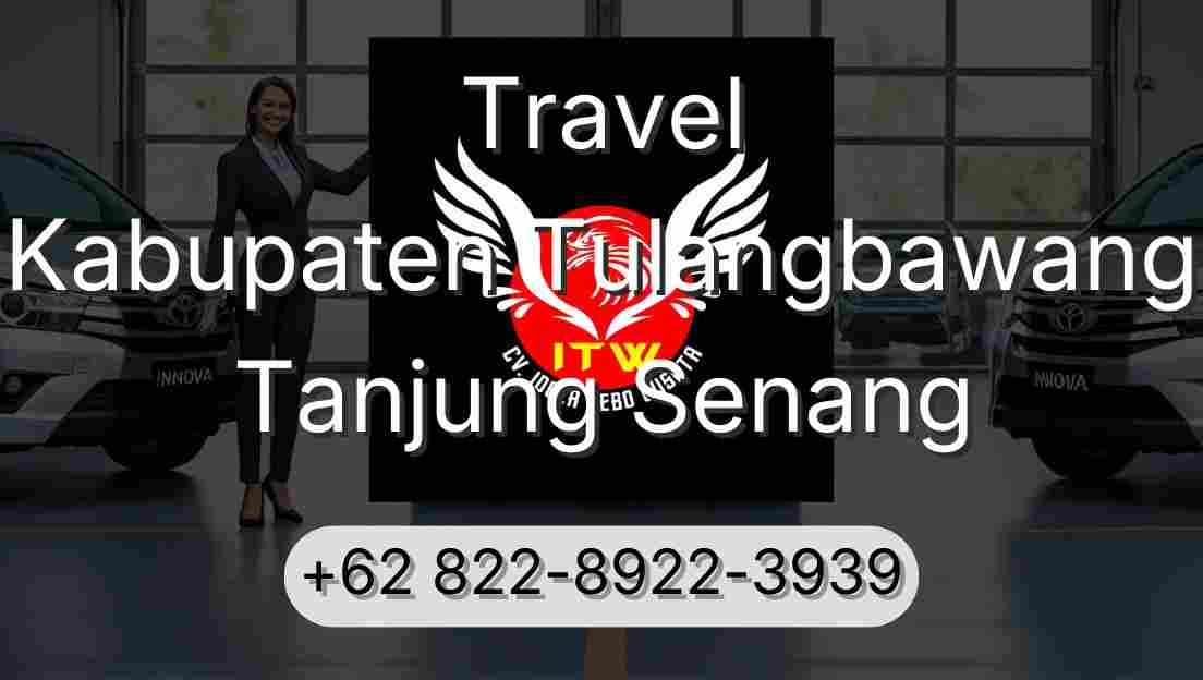 Travel Kabupaten Tulangbawang Tanjung Senang