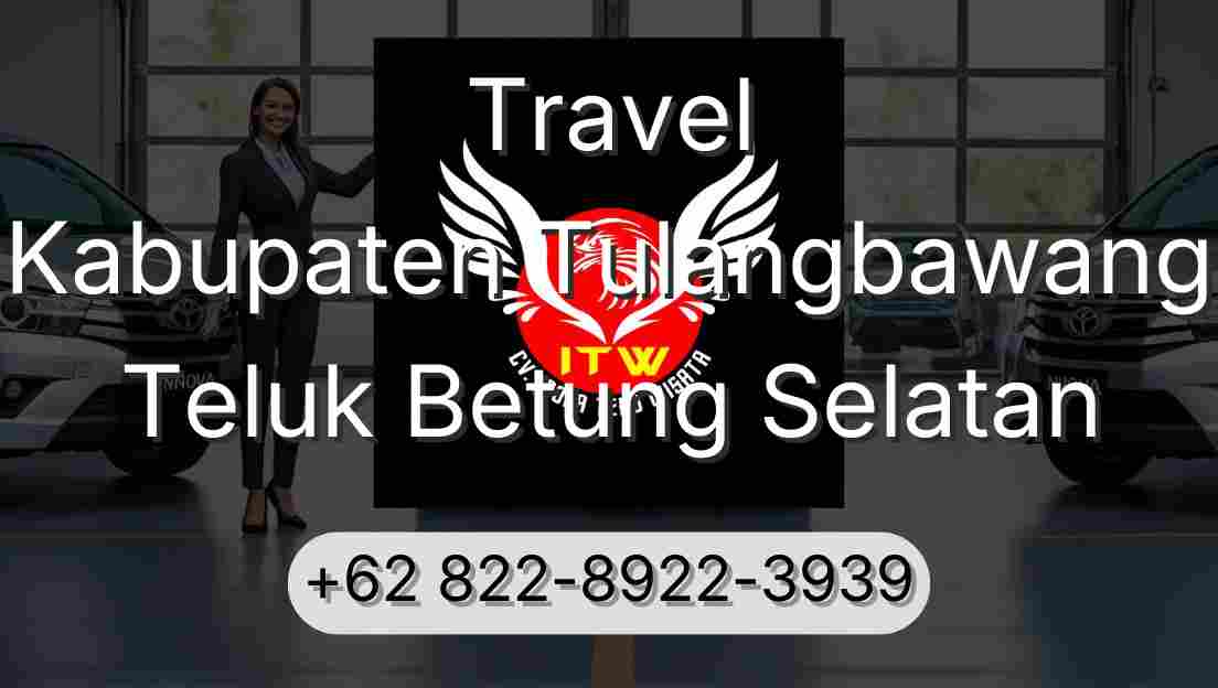 Travel Kabupaten Tulangbawang Teluk Betung Selatan