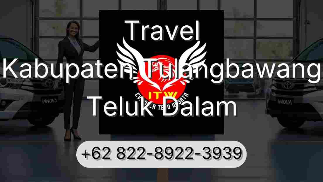Travel Kabupaten Tulangbawang Teluk Dalam