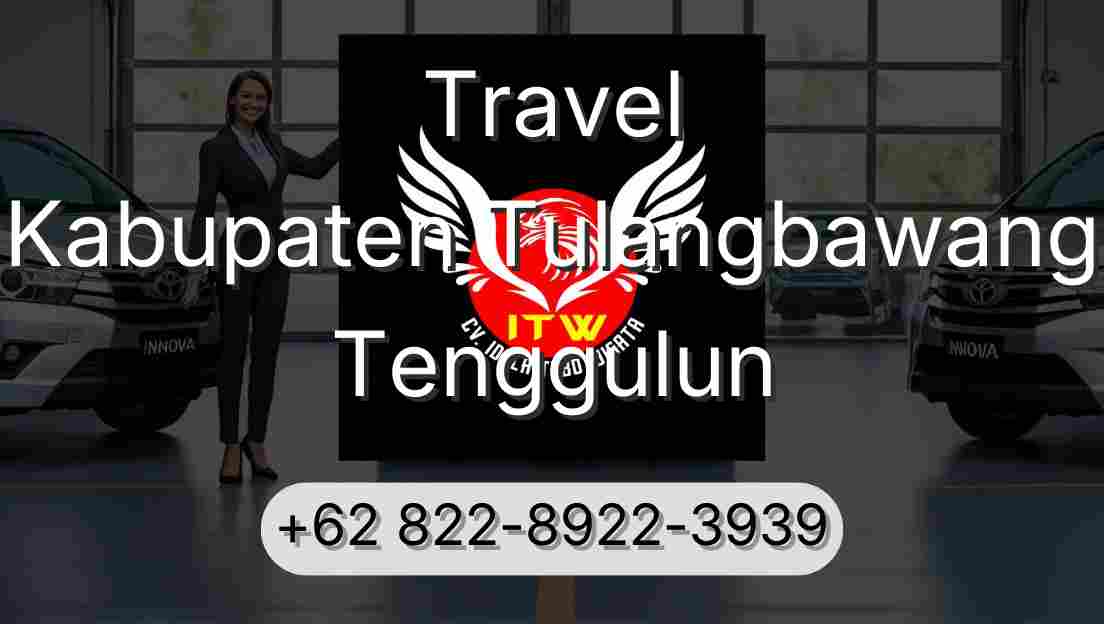 Travel Kabupaten Tulangbawang Tenggulun
