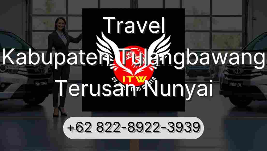 Travel Kabupaten Tulangbawang Terusan Nunyai