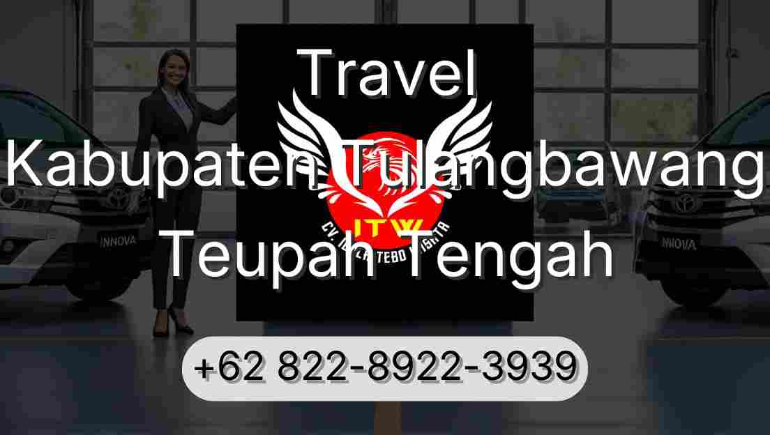 Travel Kabupaten Tulangbawang Teupah Tengah