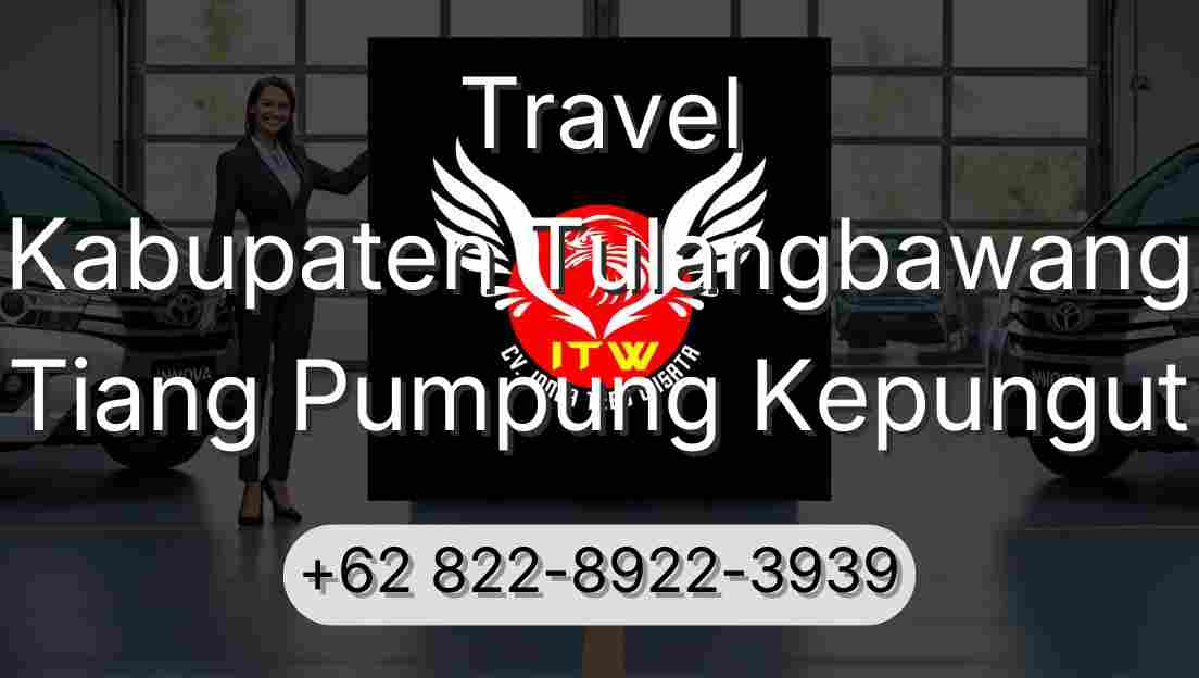 Travel Kabupaten Tulangbawang Tiang Pumpung Kepungut