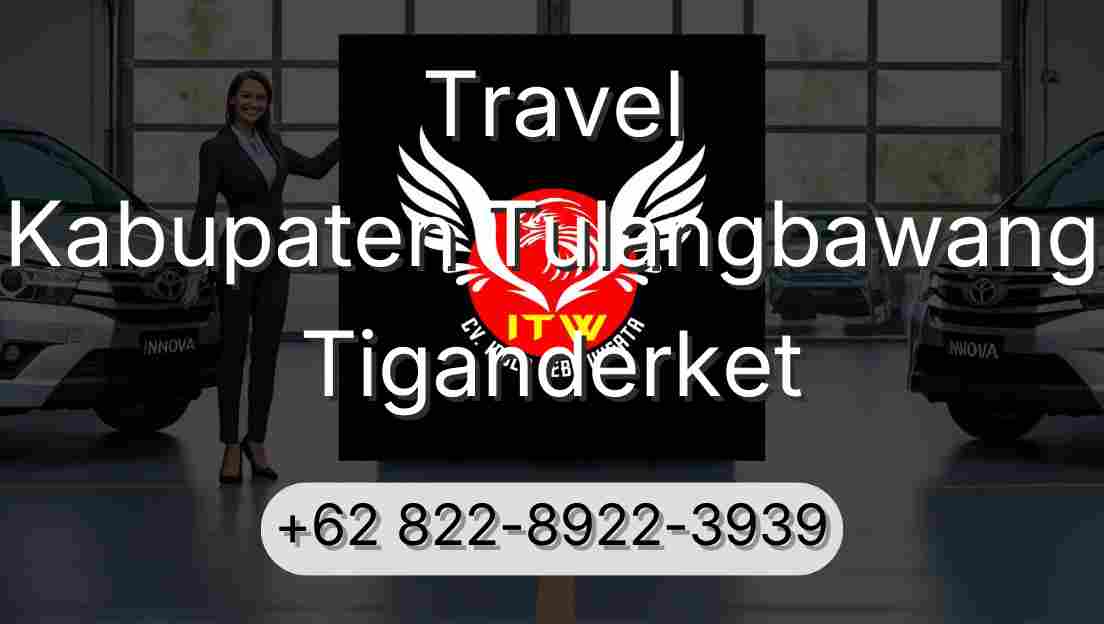 Travel Kabupaten Tulangbawang Tiganderket