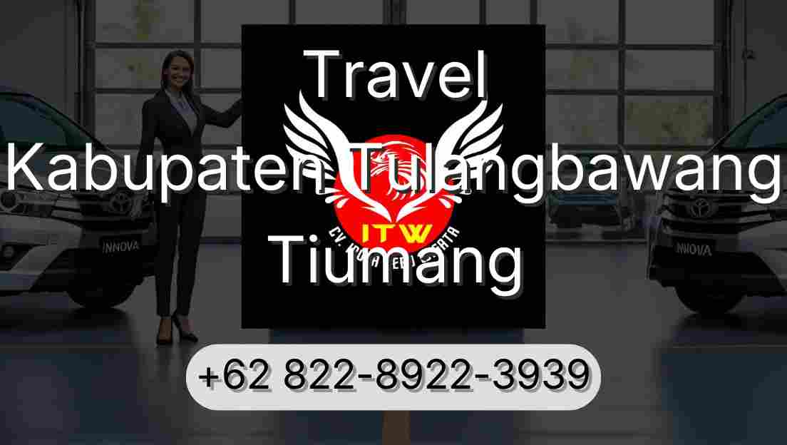 Travel Kabupaten Tulangbawang Tiumang
