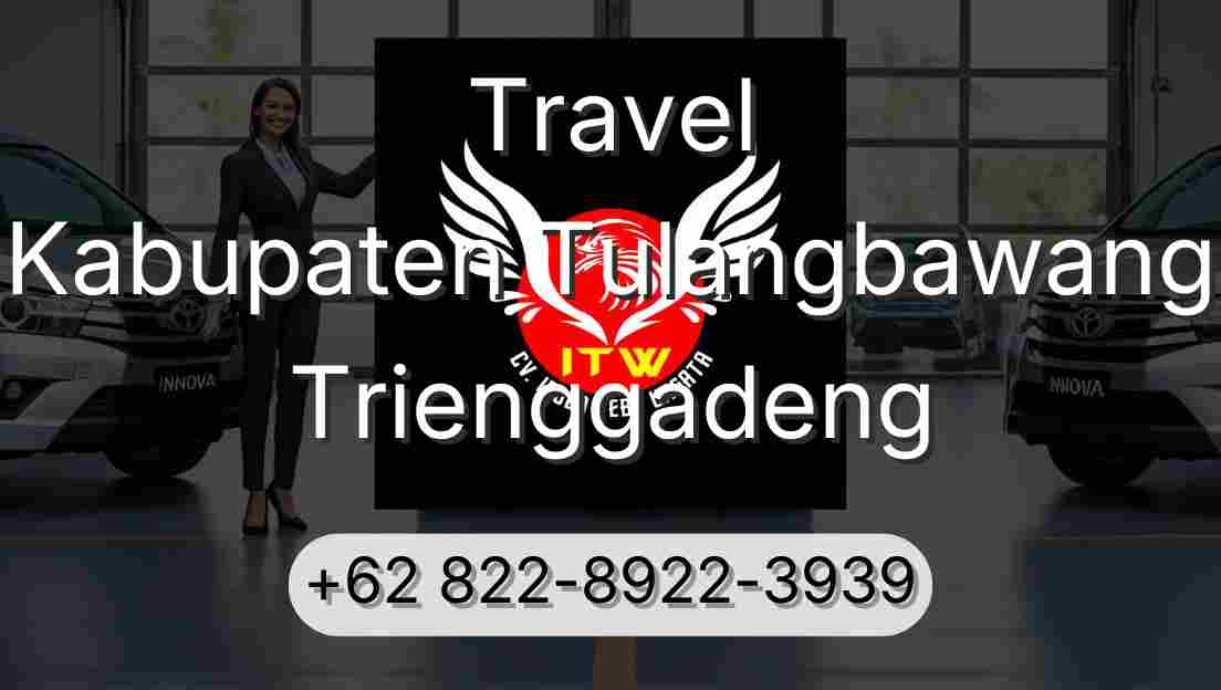 Travel Kabupaten Tulangbawang Trienggadeng