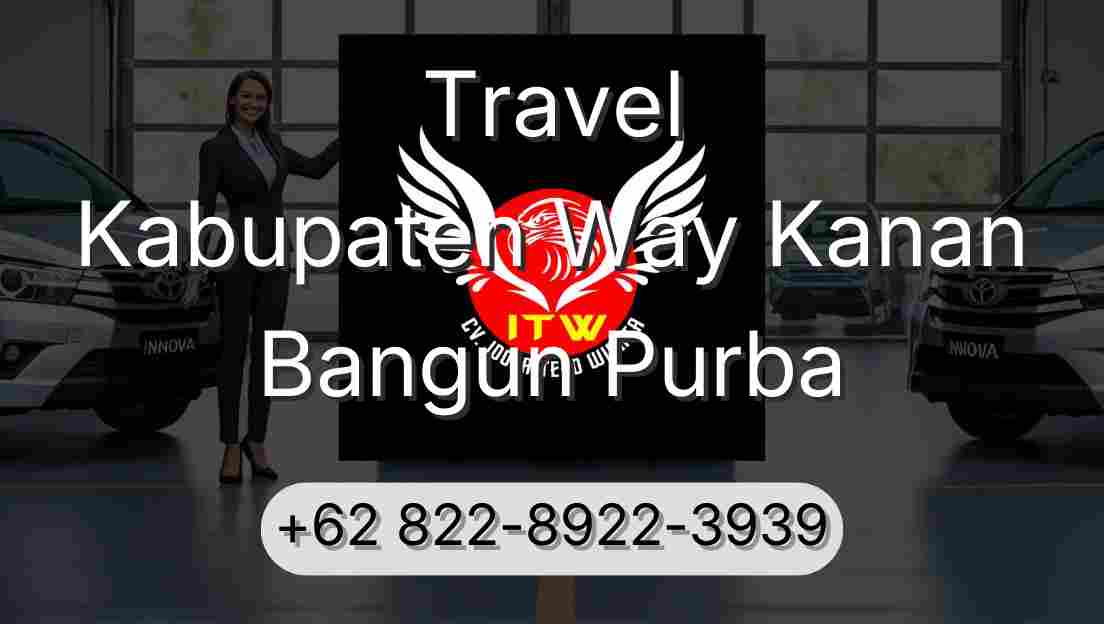 Travel Kabupaten Way Kanan Bangun Purba