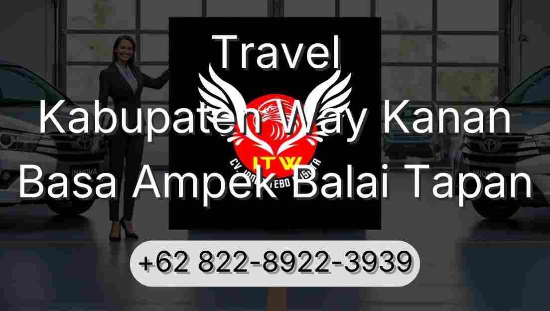 Travel Kabupaten Way Kanan Basa Ampek Balai Tapan