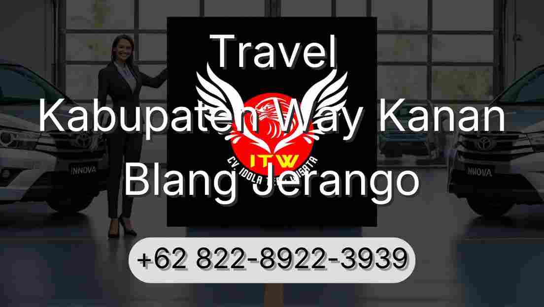 Travel Kabupaten Way Kanan Blang Jerango