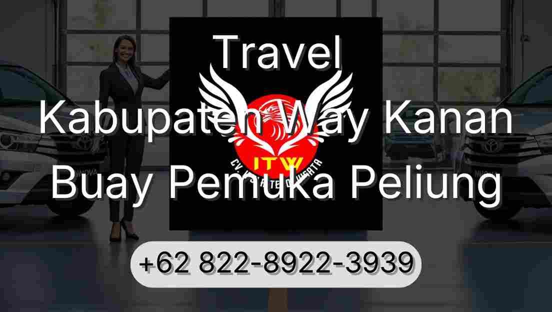 Travel Kabupaten Way Kanan Buay Pemuka Peliung