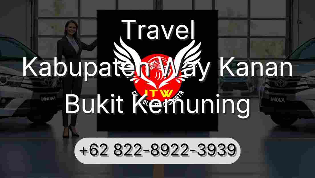 Travel Kabupaten Way Kanan Bukit Kemuning