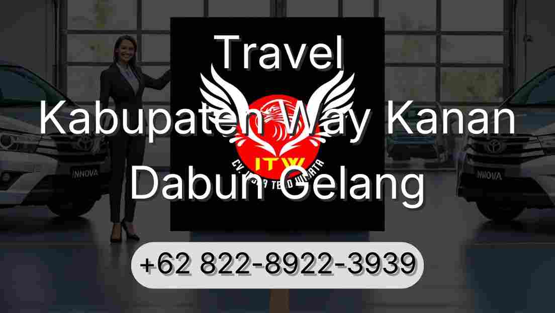 Travel Kabupaten Way Kanan Dabun Gelang