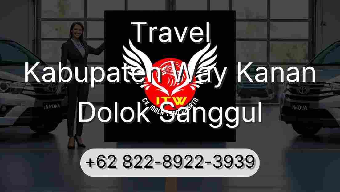 Travel Kabupaten Way Kanan Dolok Sanggul