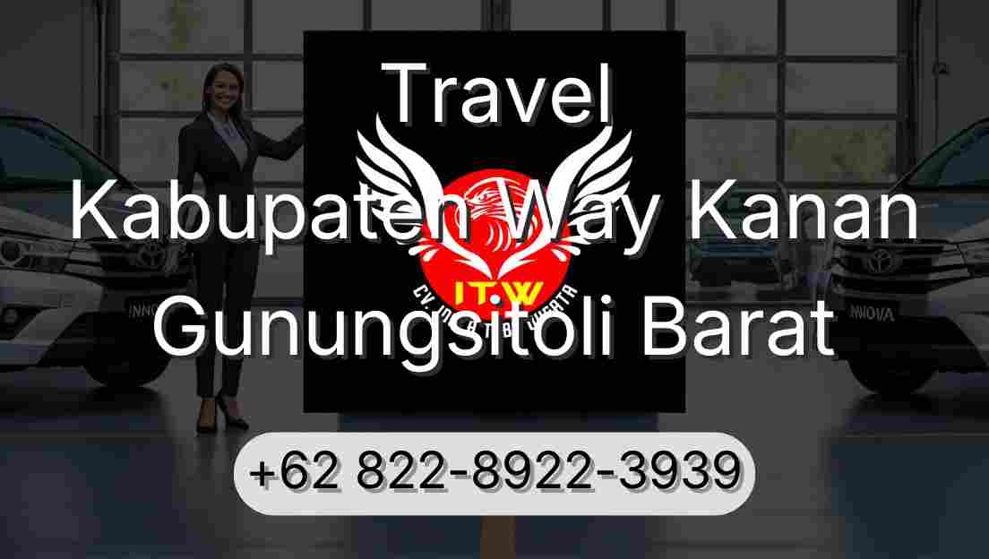 Travel Kabupaten Way Kanan Gunungsitoli Barat
