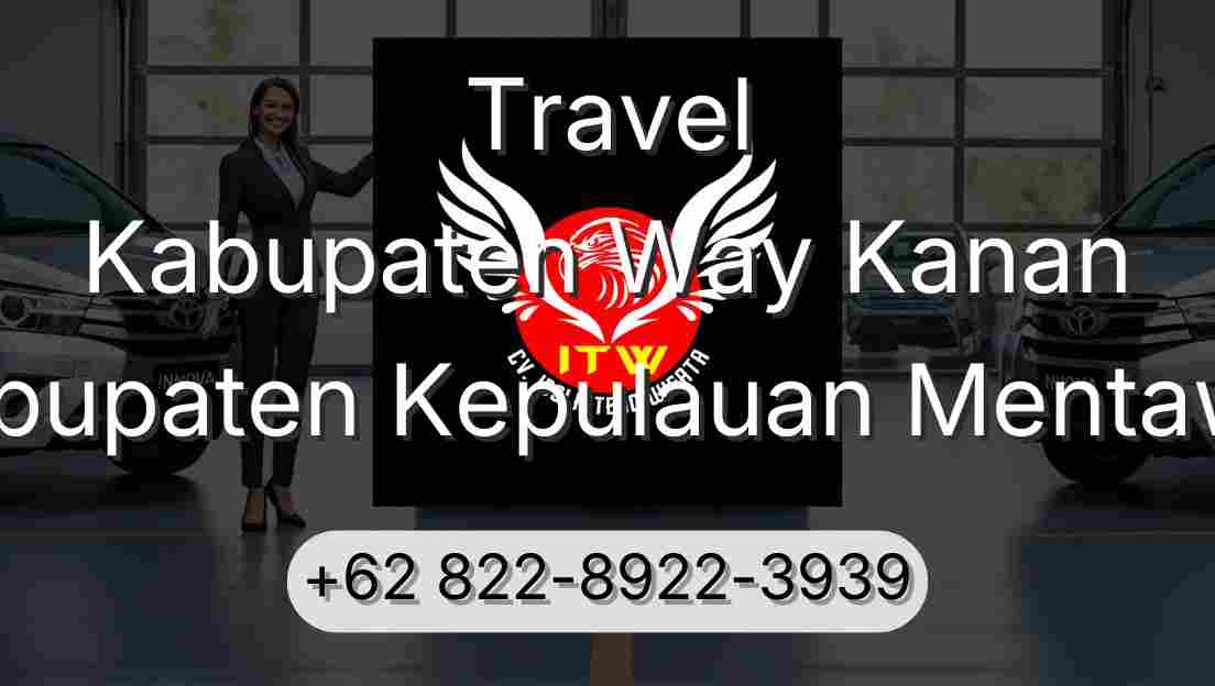 Travel Kabupaten Way Kanan Kabupaten Kepulauan Mentawai